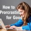 How to Beat Procrastination for Good: A Practical Guide to Taking Charge of Your Time