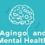 Aging and Mental Health: Navigating the Journey to Emotional Well-Being