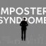 Imposter Syndrome: Por qué las personas exitosas se sienten como fraudes