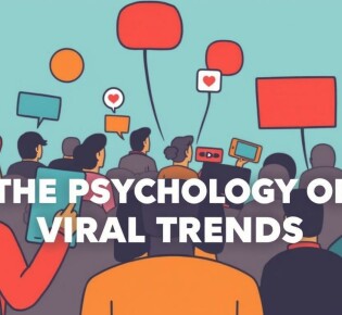 The Psychology of Viral Trends: Why We Can’t Help But Share