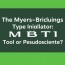 The Myers-Briggs Type Indicator (MBTI): ¿Herramienta de personalidad o pseudociencia?