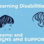 Learning Disabilities: Signs and Support