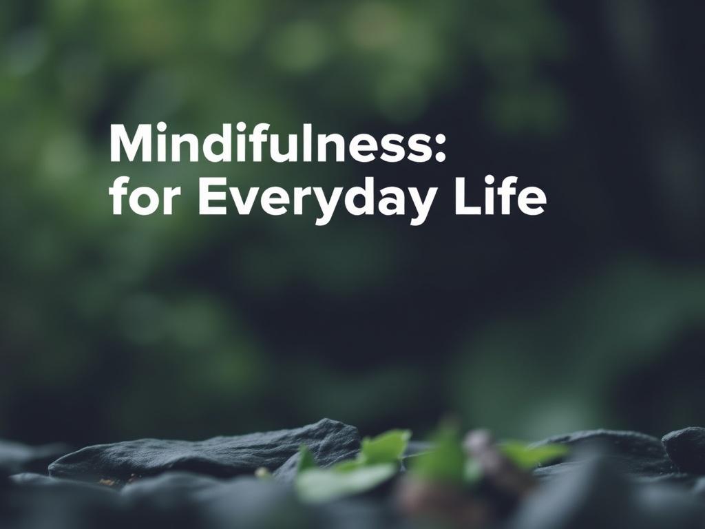     Achtsamkeit (Mindfulness): Techniken für den Alltag. Beneficios de practicar Achtsamkeit en la vida cotidiana